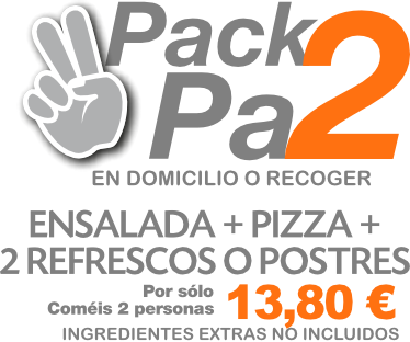 Pack Pa2: Ensalada + Pizza + 2 Refrescos o Postres